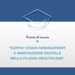Consorzio DAFNE dà il via al bando per premiare i neolaureati sul tema “Supply Chain Management e Innovazione Digitale nella Filiera Healthcare”