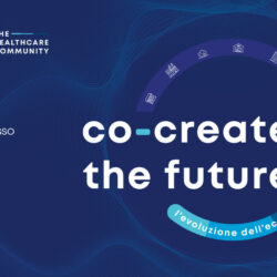 Co-create the future: l’evoluzione dell’ecosistema healthcare